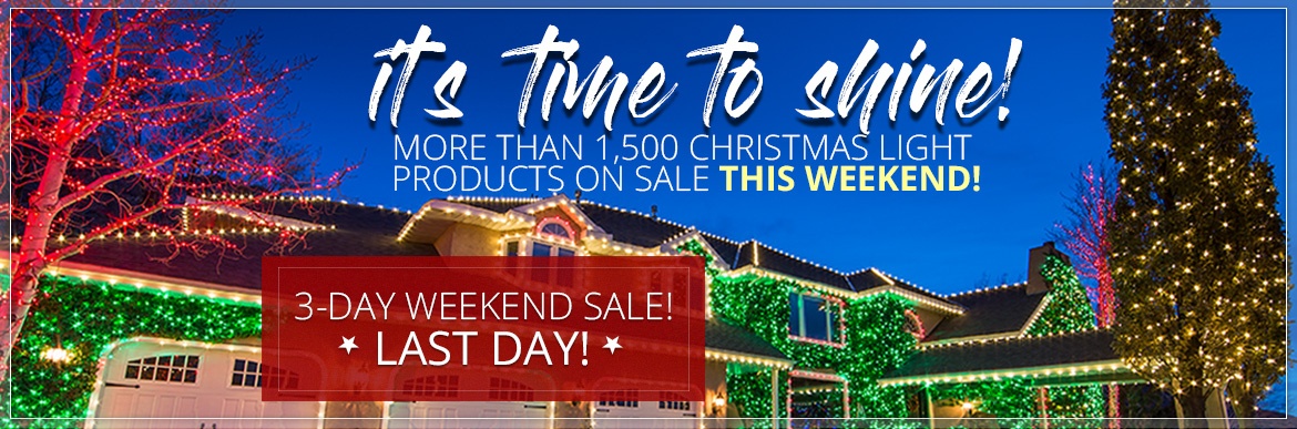 Weekend Lights Sale